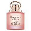 Abercrombie & Fitch Away Tonight Women Woda perfumowana spray 100ml